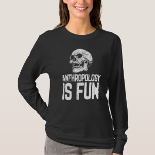T-shirt Anthropologie Anthropologue Archéologue Ethnogra