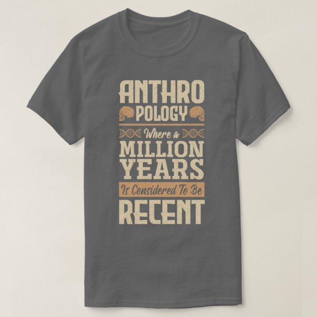 T-shirt Anthropologie Anthropologue Un Million D'Années (Design devant)