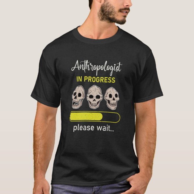 T-shirt Anthropology Anthropologist Humorous Saying Profes (Devant)