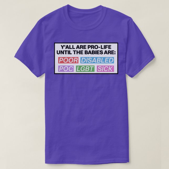 T-shirt Anti-avortement Jusqu'À Ce Que Les Bébés Soient Pr (Design devant)