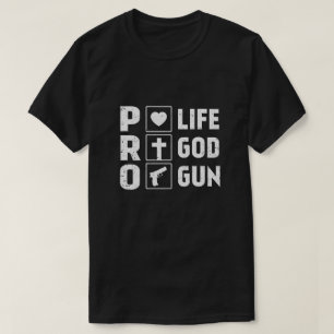 T-shirt Anti-avortement Pro God Pro Gun America