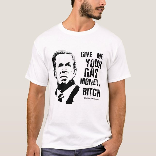 T-SHIRT ANTI-BUSH : ARGENT DE GAZ (Devant)