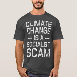 T-shirt Anti-changement climatique Anti-socialisme Climat