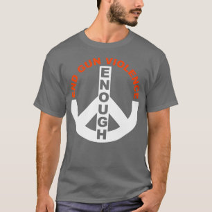 T-shirt Anti Guns Slogan Reform End Gun Control