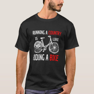 T-shirt Anti Joe Biden Diriger Le Pays C'Est Comme Monter
