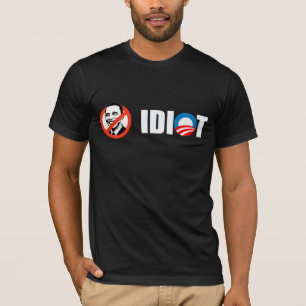 T-shirt Anti-Obama - Obama est un idiot