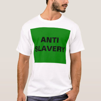 T - Shirt Anti-Sklavengrün