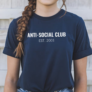 T-Shirt Anti-Social Club, Chemise drôle et sarcast
