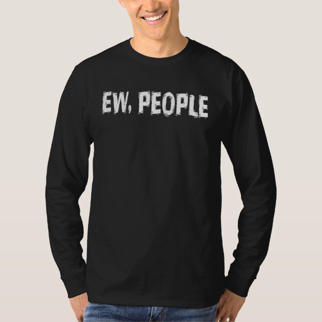 T-shirt Anti Social Ew People (Devant)