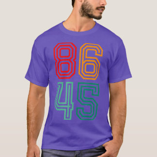 T-shirt Anti Trump 86 45 Political Liberal Anti Republican