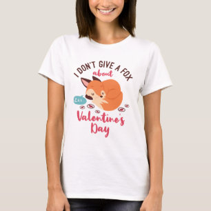 T-shirt Anti Valentine's Day Fox drôle single