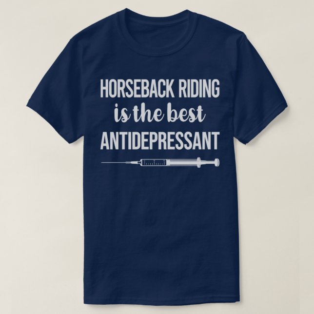 T-shirt Antidépresseur Équitation équitation équitation éq (Design devant)