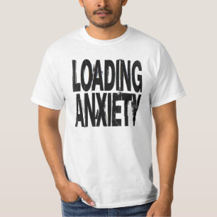T-shirt ANXIÉTÉ DE CHARGEMENT Typographie brutaliste Gli