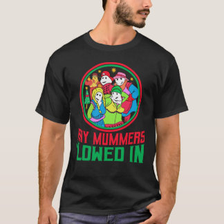 T-SHIRT ANY MUMMERS LOWED IN NEWFIE CHRISTMAS COLLECTION