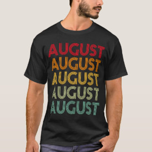 T-shirt Août Rétro Nom Humour Nom