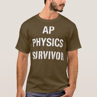 T-shirt AP Physique T Funny Lycée AP Classe