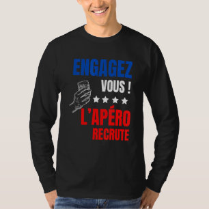 T-shirt Apero Humour Alcool Vous Embaucher Aperitif