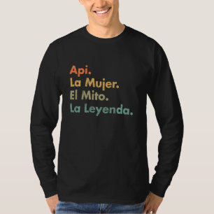 T-shirt Api La Mujer El Mito La Leyenda (En Espagnol)