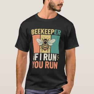 T-shirt Apiculteur Si Je Coure Vous Courez Abeilles Mellif