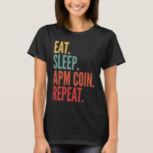 T-shirt Apm Coin Crypto Manger Sleep Apm Coin Répéter