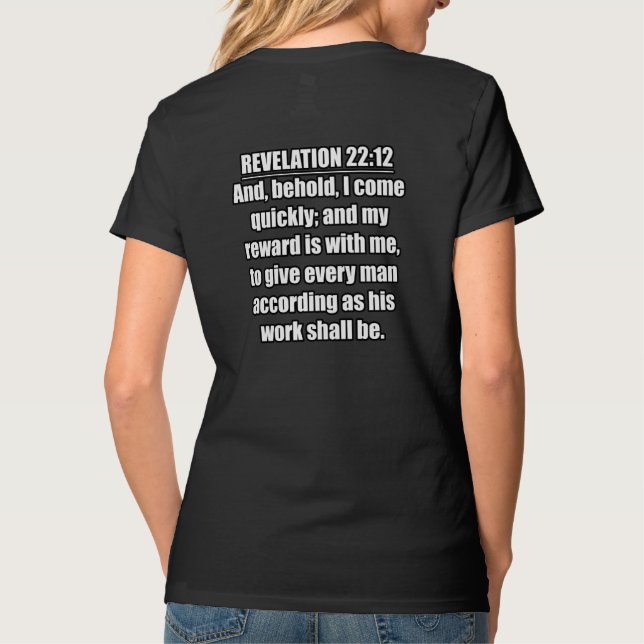 T-shirt Apocalypse 22:12 KJV Bible Verse (Dos)