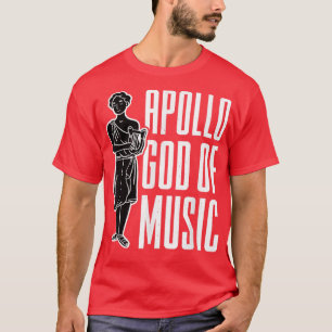 T-shirt Apollo Dieu De La Musique Grec Dieu Apollo Grec My