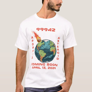 T-shirt Apophis 99942 13 avril 2029 Astéroïde Comète Météo