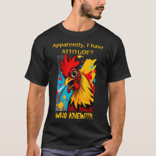 T-shirt Apparemment, J'Ai Une Attitude Qui Connaissait Le 