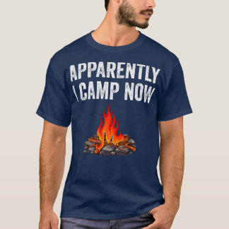 T-shirt Apparemment Je Camps Camper Camper Camping Camping