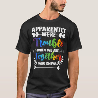 T-shirt Apparemment Nous Sommes Des Problèmes Ensemble Cra