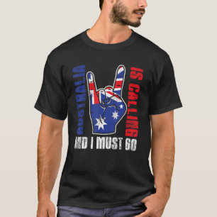 T-shirt Appel I must Go Australian Drapeau Rock Sign Austr