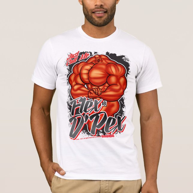 T-shirt Appelez-juste moi… FLÉCHISSEZ De PEX ! (Devant)