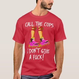 T-shirt Appelez la bande de roulement des flics