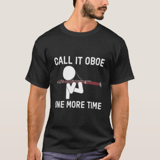 T-shirt Appelez-le Hautbois une fois de plus Basson Basson