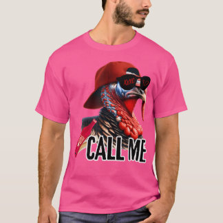 T-shirt Appelez-Moi Chasseur de Dindon Saison de Chasse Di