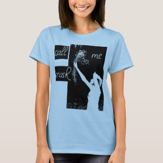 T-shirt Appelez-moi la chemise de la fille d'accident (le