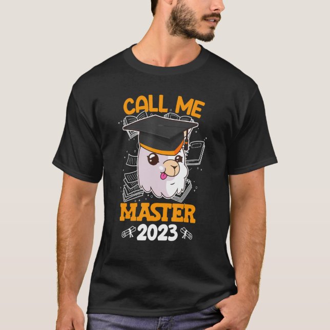 T-shirt Appelez-moi master 2023 diplôme d'études (Devant)