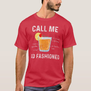 T-shirt Appelez-Moi Old Fashioned Cocktail Boisson Mi drôl