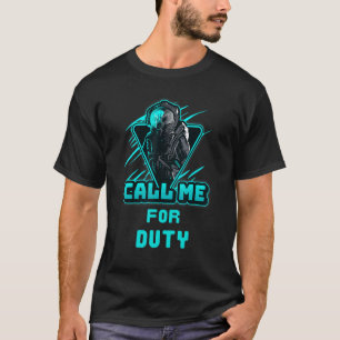 T-shirt Appelez-Moi Pour Le Devoir, Pour Le Meilleur Jeu D