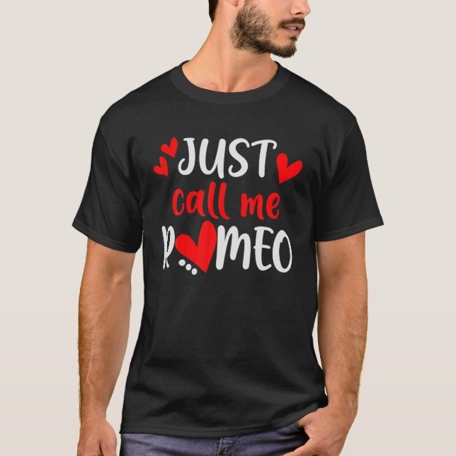 T-shirt Appelez-Moi Romeo, Bonne Saint Valentin 2022 (Devant)