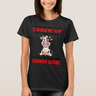 T-shirt Appelez-moi vieux mais au moins j'ai grandi à une