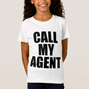 T-Shirt appelez mon agent