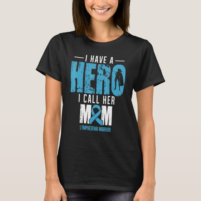 T-shirt Appelez sa maman Lymphedema Sensibilisation Suppor (Devant)