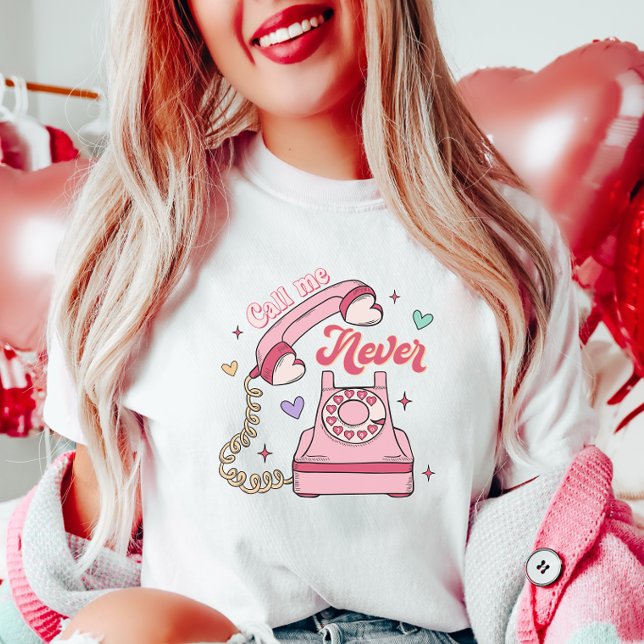 T-shirt Appelle-moi Jamais, Retro Super Funny Valentine (Créateur téléchargé)