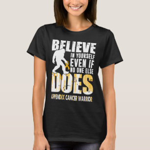 T-shirt appendice cancer guerrier bigfoot croyez en vous