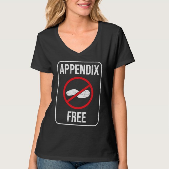 T-shirt Appendix Free  Appendectomy Appendicitis Recovery  (Devant)