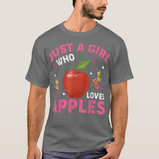 T-shirt Apple Fruit Lover Funny Just A Girl Who Loves Appl