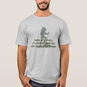 T-shirt Apportez une boussole. C'est akward quand vous