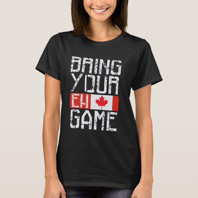 T-shirt APPORTEZ VOTRE JEU EH Fierté Drapeau Canadien Hock (Devant)