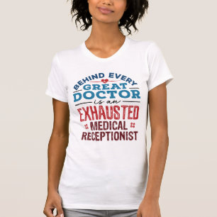 T-shirt Appréciation réceptionniste Médicale épuisée